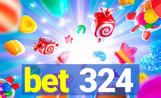 bet 324